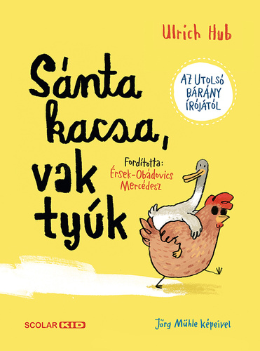 Sánta ​kacsa, vak tyúk