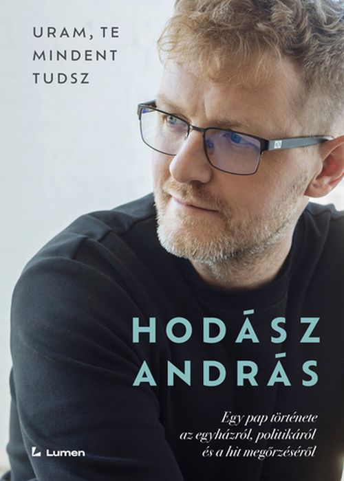 Uram, ​te mindent tudsz