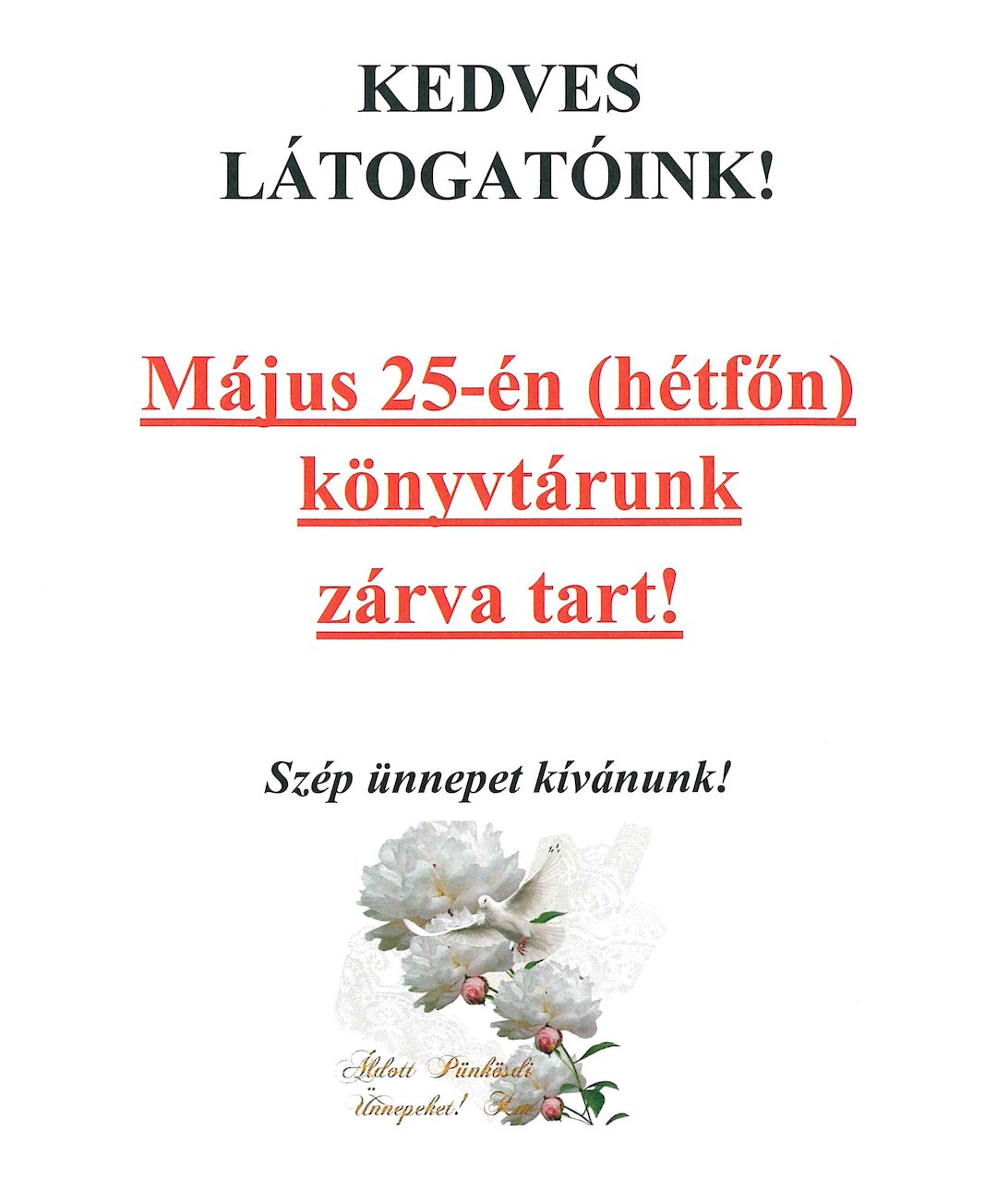 Pünkösdi nyitvatartás 