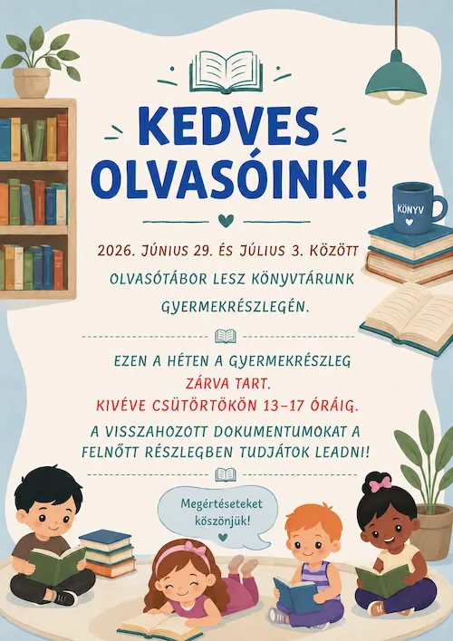 Tájékoztatás a Gyermekrészleg nyitva tartásáról