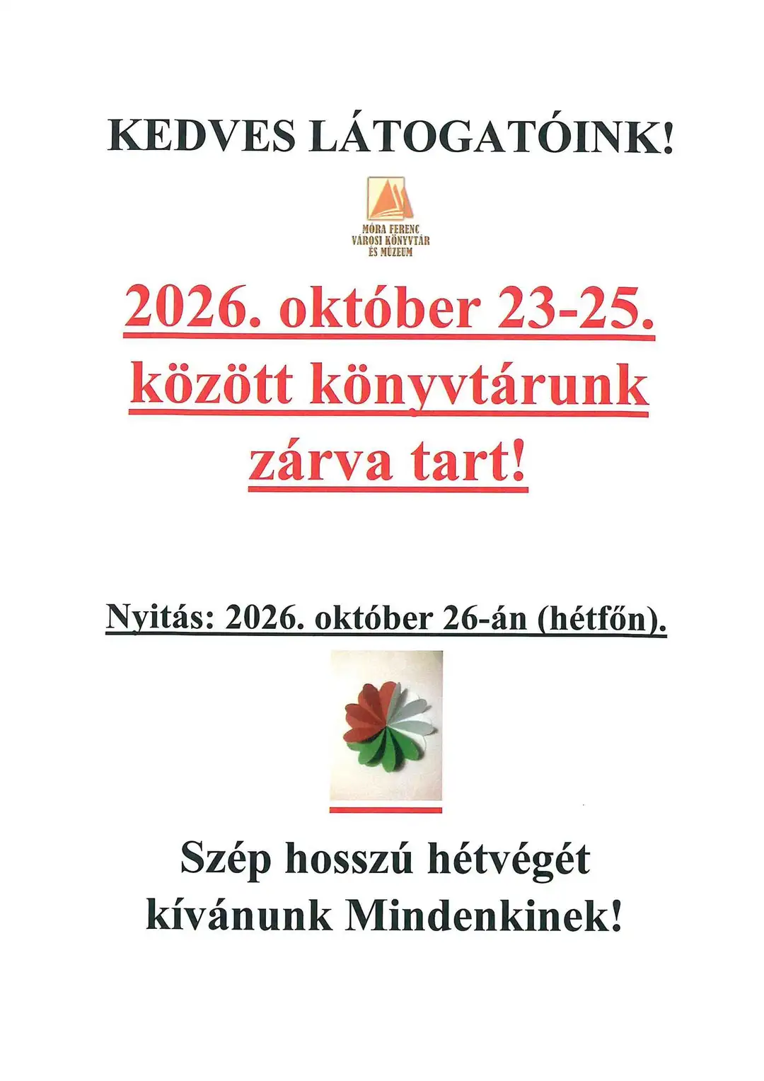 Ünnepi nyitvatartás a Móra Ferenc Városi Könyvtárban